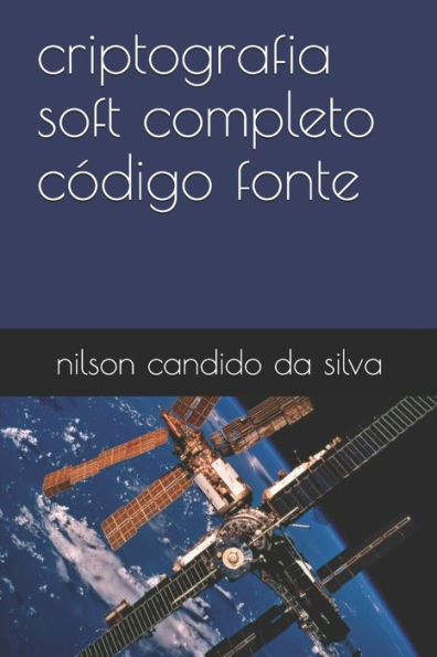 criptografia soft completo código fonte (Portuguese Edition)