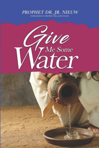 Give Me Some Water