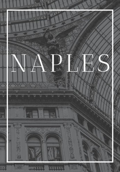 Naples: A Decorative Book For Coffee Tables, End Tables, Bookshelves And Interior Design Styling | Stack Italy City Books To Add Decor To Any Room. ... Or As A Gift For Interior Design Savvy People