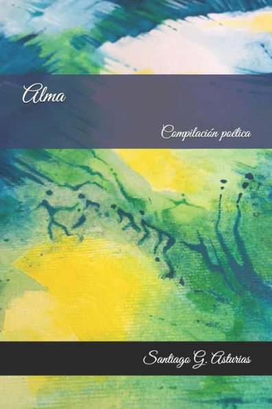 Alma: Compilación poética (Edición española)