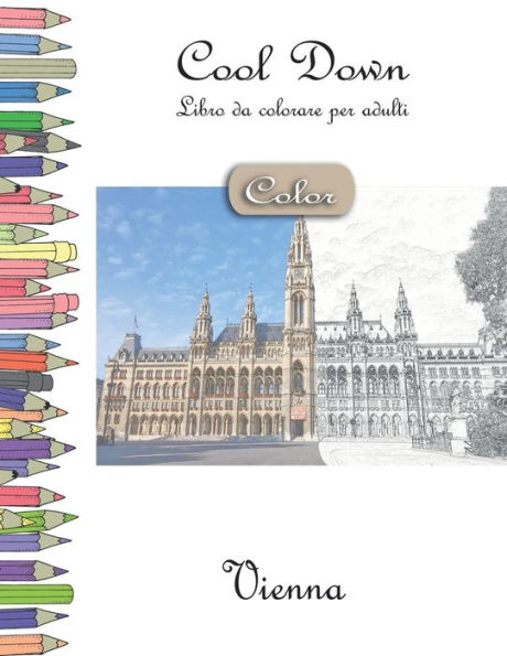 Cool Down [Color] - Libro da colorare per adulti: Vienna (Italian Edition)