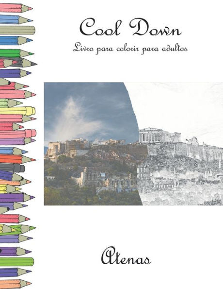 Cool Down - Livro para colorir para adultos: Atenas (Portuguese Edition)