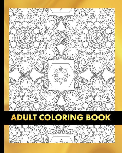 Adult Coloring Book: Stress Relief Animal and flowers Mandala Designs on Single-sided Paper with Over 50 Unique Mixed Patterns to Color Relax And Calm down
