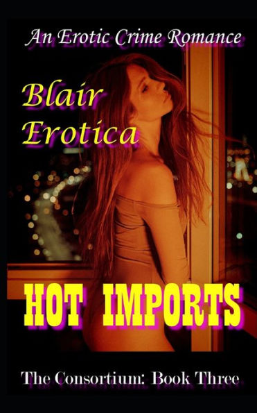 Hot Imports (The Consortium)