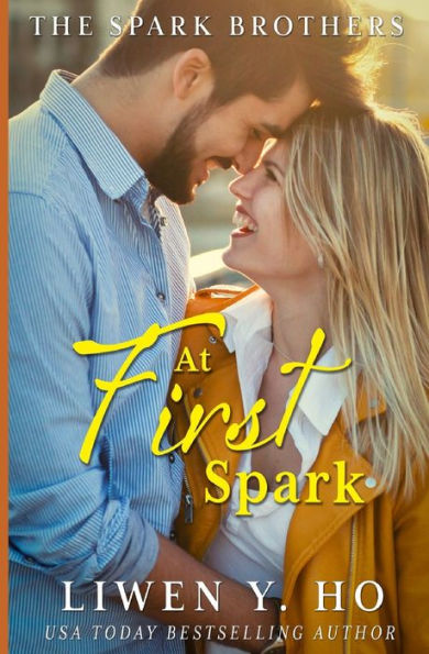At First Spark: A Christian Contemporary Romance (The Spark Brothers)