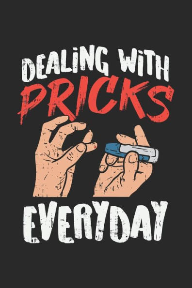 Dealing With Pricks Everyday: 120 Pages I 6X9 I Dot Grid
