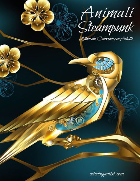 Animali Steampunk Libro da Colorare per Adulti (Italian Edition)