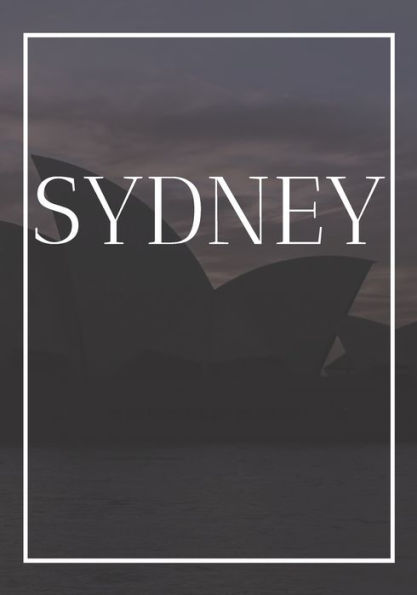 Sydney: A Decorative Book For Coffee Tables, Bookshelves, Bedrooms And Interior Design Styling: Stack International City Books To Add Decor To Any ... Own Home Or As A Modern Home Decoration Gift. - 9781713046585
