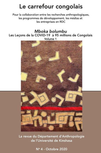 Le Carrefour Congolais 4: Mboka Bolumbu Les Leçons De La Covid-19 À 95 Million De Congolais, Vol.1 (French Edition)