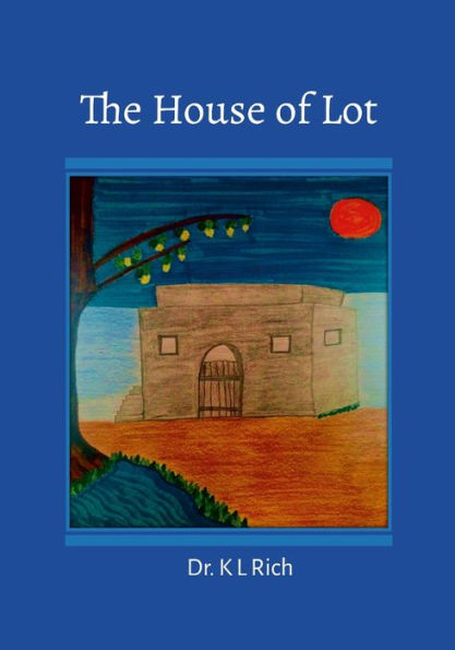 The House Of Lot