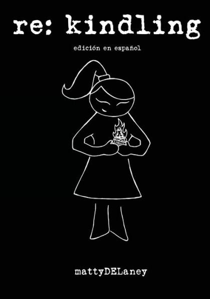 Re: Kindling (Edición En Español) (Spanish Edition)