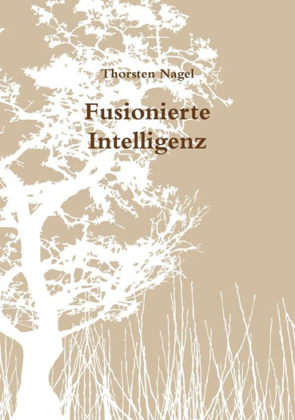 Fusionierte Intelligenz