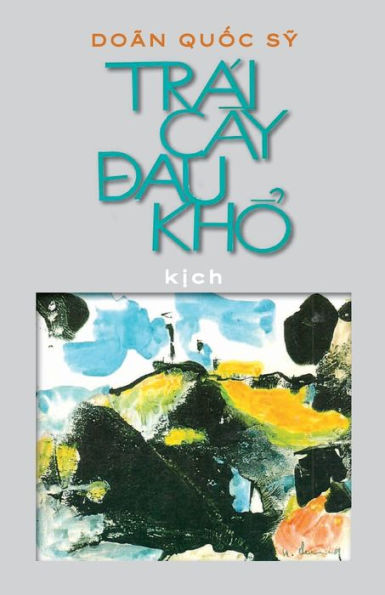 Trái Cây Ðau Kh?: K?Ch