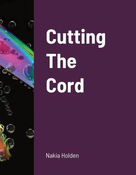 Cutting The Cord