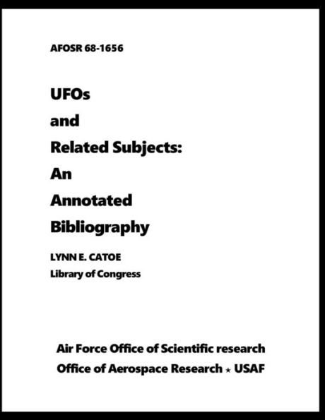 Ufos And Related Subjects: An Annotated Bibliography