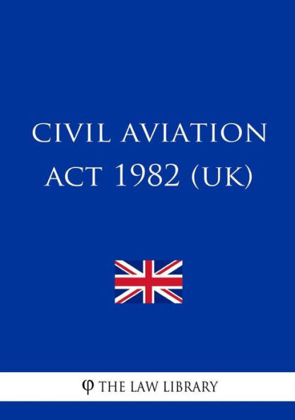 Civil Aviation Act 1982 (UK)