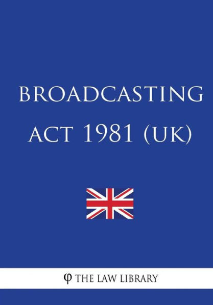 Broadcasting Act 1981 (UK)