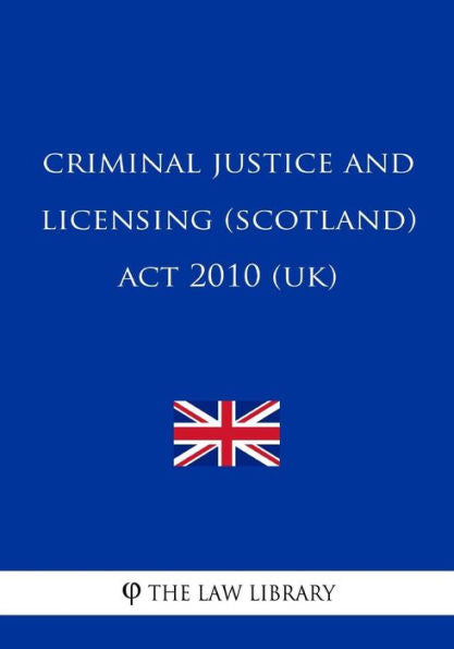 Criminal Justice and Licensing (Scotland) Act 2010 (UK)