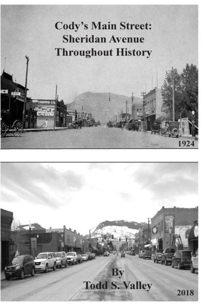 Cody's Main Street: Sheridan Avenue Throughout History