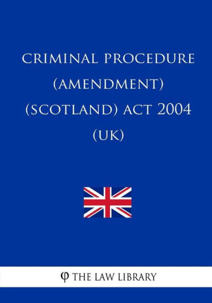Criminal Procedure (Amendment) (Scotland) Act 2004 (UK)
