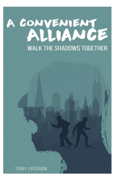 A Convenient Alliance (Walk the Shadows Together)