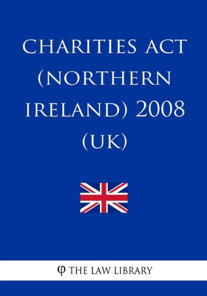 Charities Act (Northern Ireland) 2008 (UK)