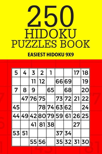 250 Hidoku Puzzle Book: Easiest Hidoku 9x9 (Hidoku Collection)