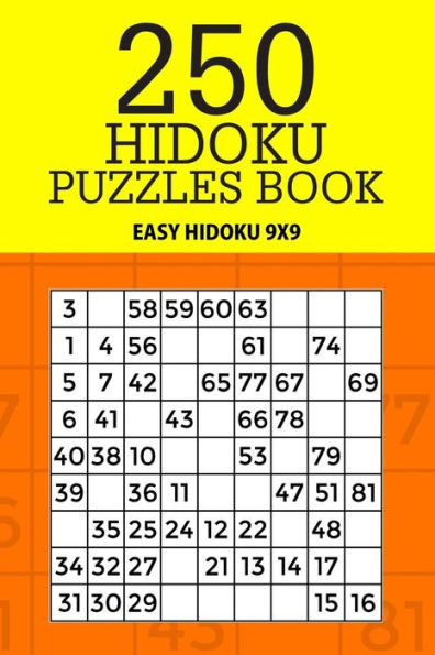 250 Hidoku Puzzle Book: Easy Hidoku 9x9 (Hidoku Collection)