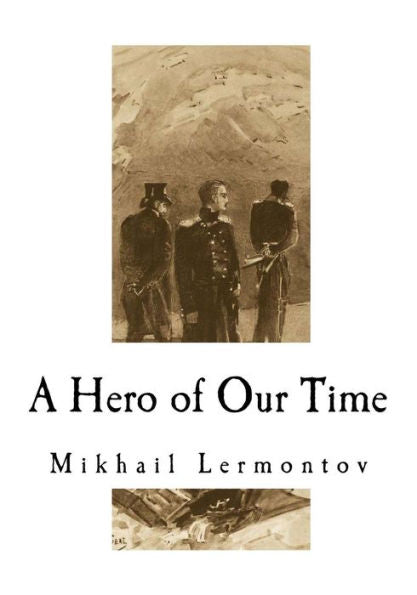 A Hero of Our Time (Russian Literary Classics)