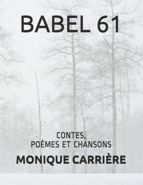 BABEL 61: CONTES, POÈMES ET CHANSONS (French Edition)