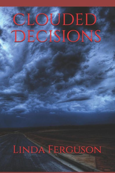 Clouded Decisions: Black & White Edition