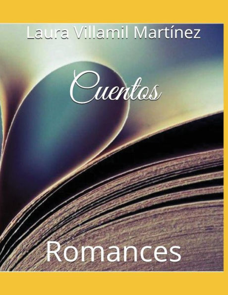 Cuentos: Romances (Spanish Edition)
