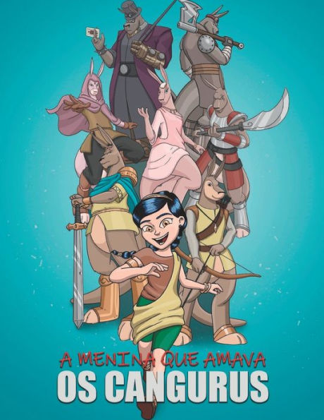 A MENINA QUE AMAVA OS CANGURUS: A ILHA DE FLINDERS (O Tratado de Cangumanos) (Portuguese Edition)