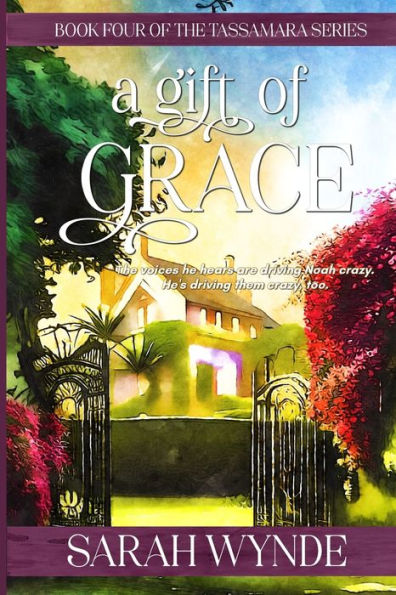 A Gift of Grace (Tassamara)