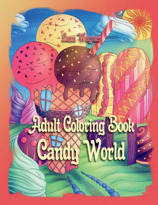 Adult Coloring Book - Candy World