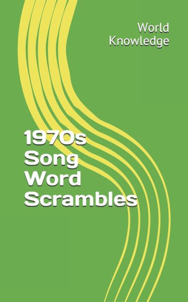 Revueltas de palabras de canciones de los años 70