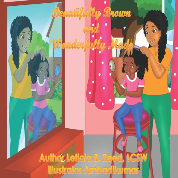 Beautifully Brown and Wonderfully Made