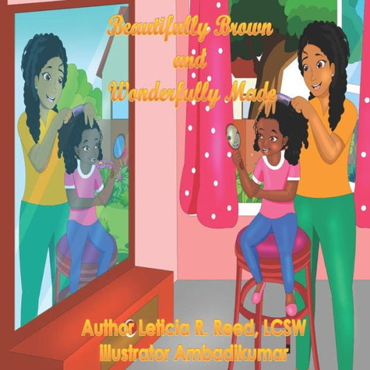 Beautifully Brown and Wonderfully Made