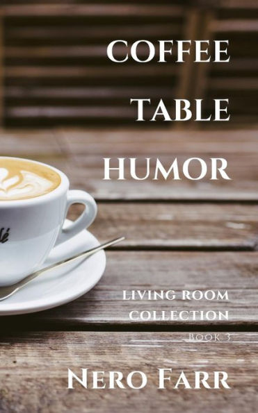Humor de mesa de café: Libro 3 (Colección de sala de estar)