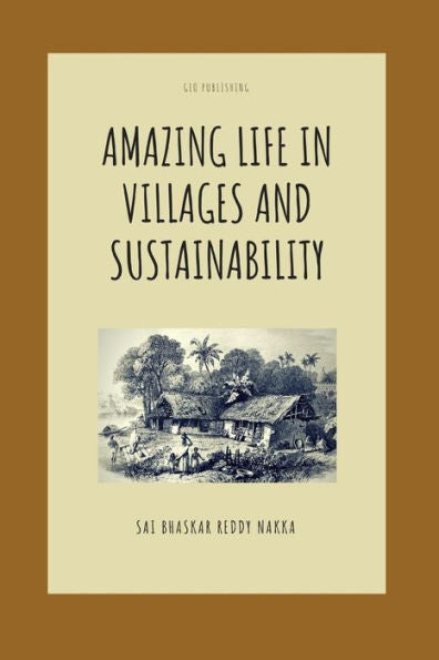 Amazing Life in Villages and Sustainability