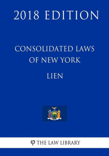 Leyes Consolidadas de Nueva York - Gravámenes (Edición 2018)