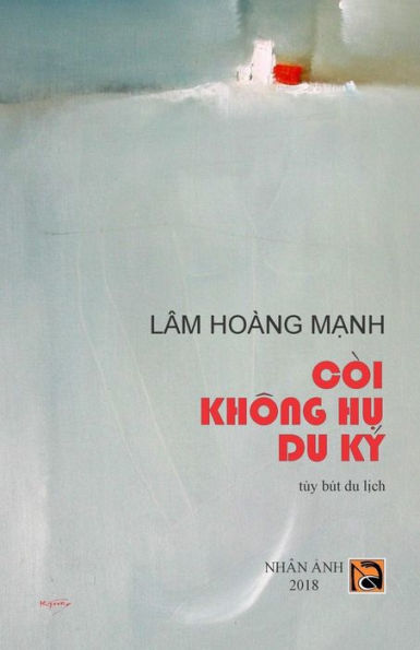 Coi Khong Hu Du KY (Vietnamese Edition)