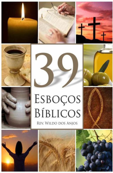 39 Esboços Bíblicos (Edición Portuguesa)