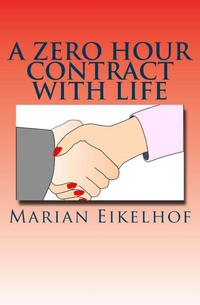 Un contrato de hora cero con la vida