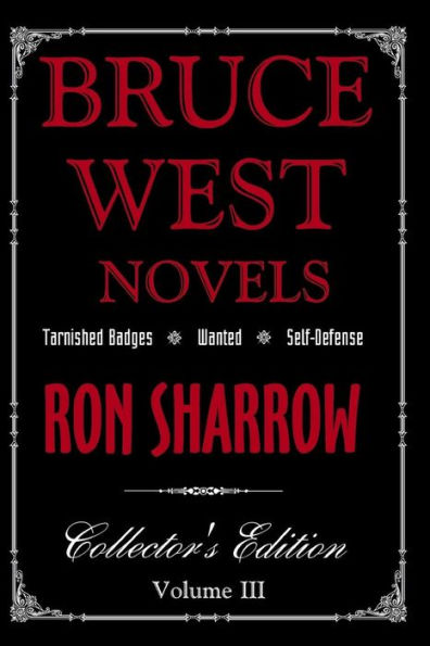Bruce West Novels 3: Collector's Edition III
