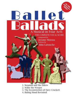 Ballet Ballads: A Musical in 4 Acts