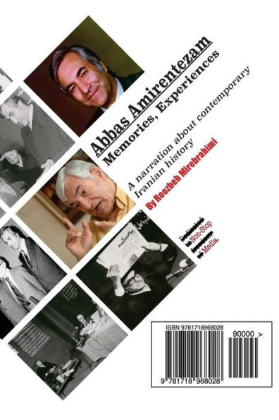 Abbas Amirentezam, Memories, Experiences: A Narration about Iranian Contemporary History (Persian Edition)