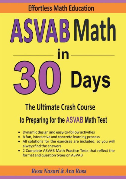 ASVAB Math in 30 Days: The Ultimate Crash Course to Preparing for the ASVAB Math Test