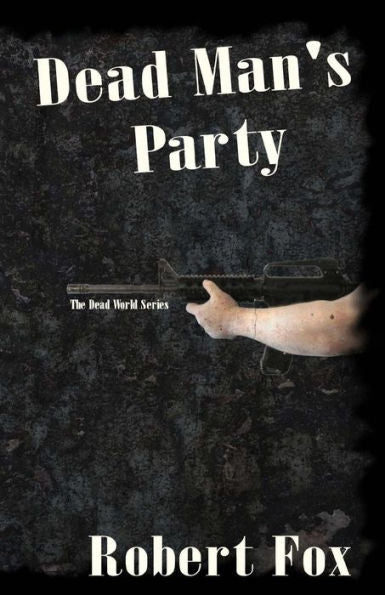 Dead Man's Party (Dead World)