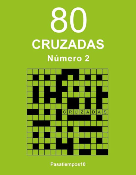 80 Cruzadas - N. 2 (Spanish Edition)